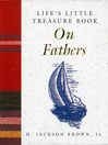 Life's Little Treasure Book on Fathers (eBook)